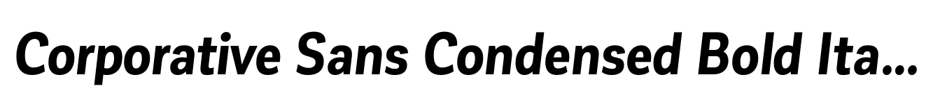 Corporative Sans Condensed Bold Italic